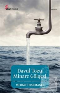 Davul Tozu Minare Gölgesi