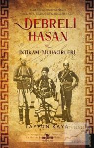 Debreli Hasan ve İntikam Muhacirleri