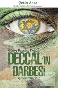 Deccal'ın Darbesi 15 Temmuz 2016