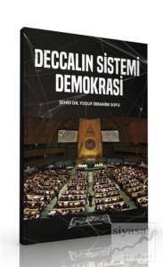 Deccalın Sistemi Demokrasi Deccalın Sistemi Demokrasi
