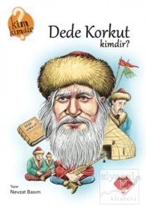 Dede Korkut Kimdir?