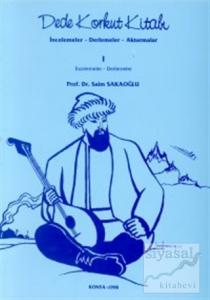 Dede Korkut Kitabı İncelemeler - Derlemeler (Cilt 1)