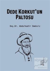 Dede Korkut'un Paltosu