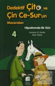 Dedektif Çito ve Çin Ce-Sur'un Maceraları 4 - Hipodromda Bir Gün