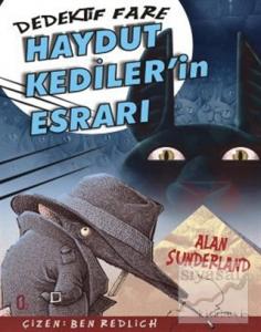 Dedektif Fare 3. Kitap: Haydut Kedilerin Esrarı