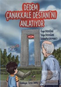 Dedem Çanakkale Destanı'nı Anlatıyor