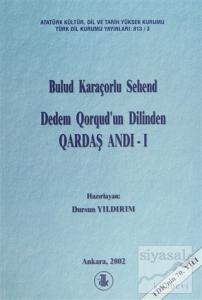 Dedem Qorqud'un Dilinden Qardaş Andı - 1