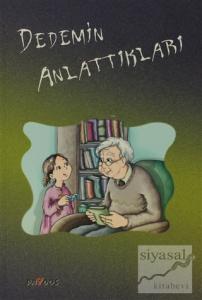 Dedemin Anlattıkları