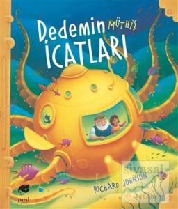 Dedemin Müthiş İcatları