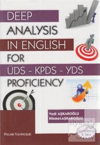 Deep Analysis in English for ÜDS - KPDS - YDS Proficiency