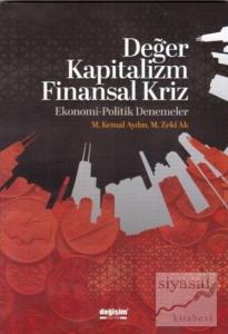 Değer Kapitalizm Finansal Kriz Değer Kapitalizm Finansal Kriz
