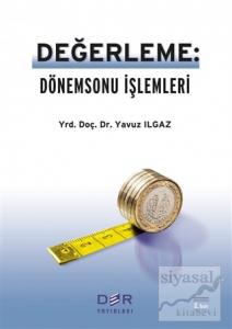 Değerleme: Dönemsonu İşlemleri