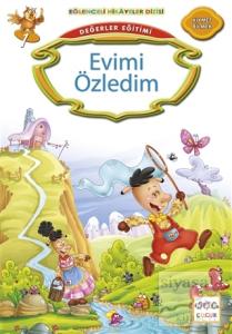 Değerler Eğitimi : Evimi Özledim