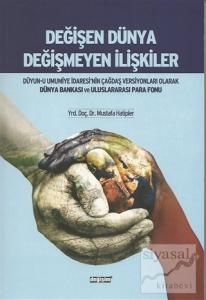 Değişen Dünya Değişmeyen İlişkiler