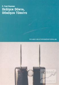 Değişen Dünya, Dönüşen Türkiye