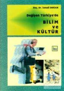 Değişen Türkiye'de Bilim ve Kültür