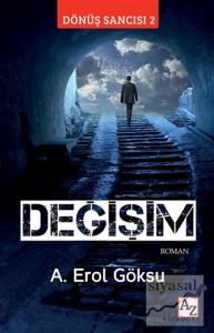 Değişim - Dönüş Sancısı 2