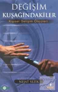 Değişim Kuşağındakiler Kişisel Gelişim Öncüleri