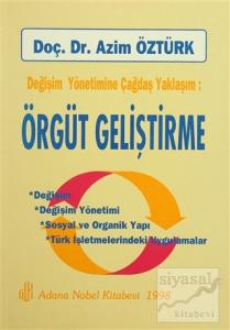 Değişim Yöntemine Çağdaş Yaklaşım - Örgüt Geliştirme