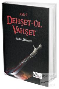 Dehşet-ül Vahşet (Ciltli)
