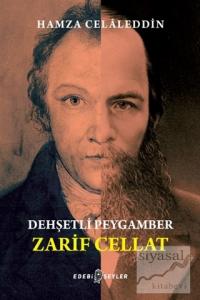 Dehşetli Peygamber - Zarif Cellat