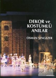 Dekor ve Kostümlü Anılar