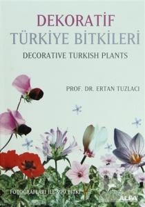 Dekoratif Türkiye Bitkileri