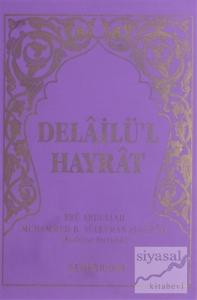 Delailü'l Hayrat (Çanta Boy Mor Kapak)