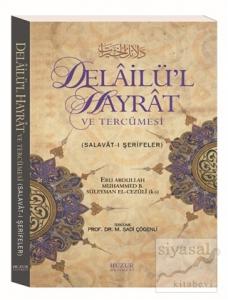 Delailü'l Hayrat ve Tercümesi (Küçük Boy) (Ciltli)