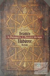 Delailu'n-Nübüvve 4 (Ciltli)