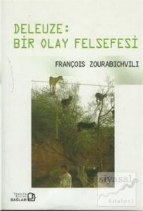 Deleuze: Bir Olay Felsefesi