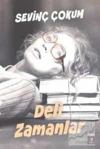 Deli Zamanlar