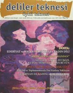 Deliler Teknesi Edebiyat Sanat Dergisi Sayı : 56 Mart-Nisan 2016