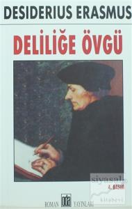 Deliliğe Övgü