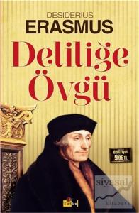 Deliliğe Övgü