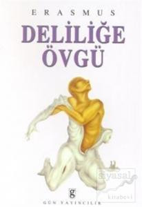 Deliliğe Övgü