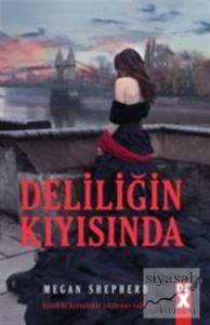 Deliliğin Kıyısında