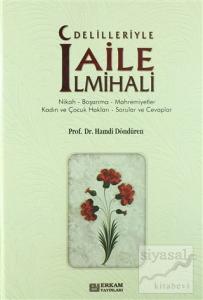 Delilleriyle Aile İlmihali (Ciltli)