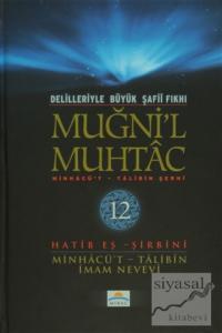 Delilleriyle Büyük Şafii Fıkhı - Muğni'l Muhtac 12. Cilt (Ciltli)