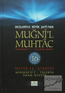 Delilleriyle Büyük Şafii Fıkhı - Muğni'l Muhtac 16. Cilt (Ciltli)
