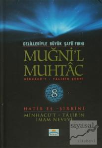 Delilleriyle Büyük Şafii Fıkhı - Muğni'l Muhtac 8. Cilt (Ciltli)