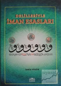 Delilleriyle İman Esasları