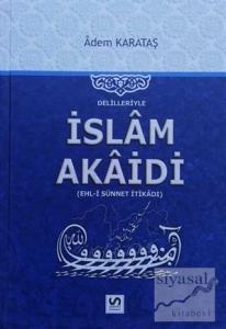 Delilleriyle İslam Akaidi (Ciltli) Delilleriyle İslam Akaidi (Ciltli)