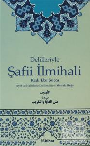 Delilleriyle Şafii İlmihali (Ciltli)