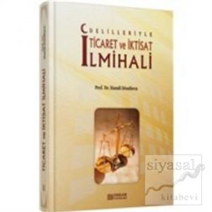 Delilleriyle Ticaret ve İktisat İlmihali