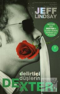 Delirtici Düşlerin Dexter'ı