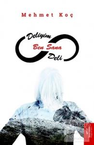 Deliyim Ben Sana Deli