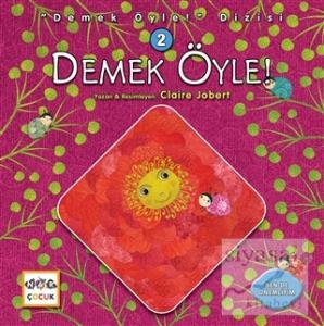 Demek Öyle! - Demek Öyle! Dizisi 2