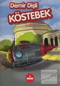 Demir Dişli Köstebek