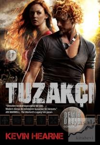 Demir Druid Günlükleri : Tuzakçı